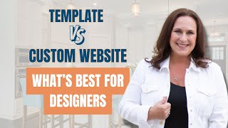 Template vs Custom Website: What’s Best for Designers? | Coach Nancy
