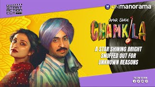 Start, Action, Cut - Decoding Hindi movie Amar Singh Chamkila (EP 70)