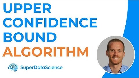 Upper Confidence Bound UCB Algorithm