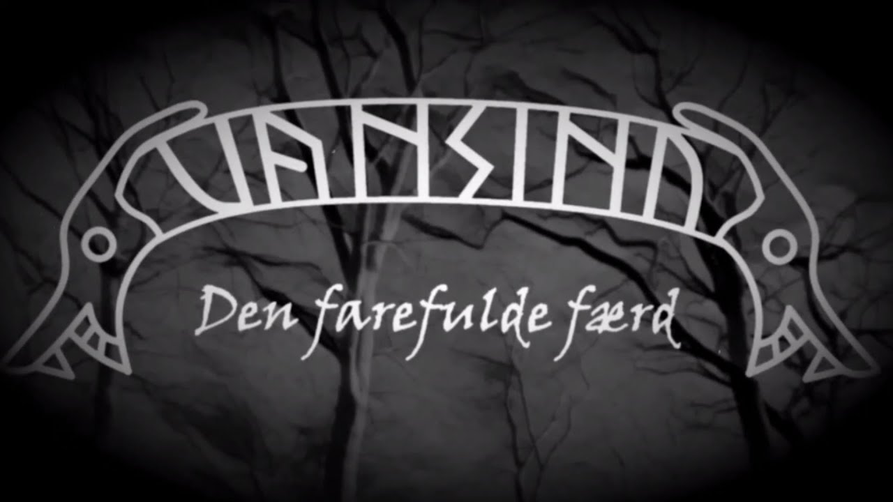 Vansind - Den Farefulde Færd [LYRIC VIDEO]
