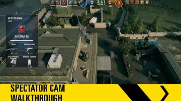Tom Clancy’s Rainbow Six Siege –Spectator Mode Walkthrough [ANZ]