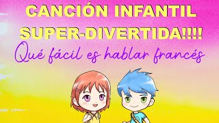 Canción Infantil Muy Divertida: Qué Fácil es hablar Francés by Babycuentos y Meditación 6,435 views 2 years ago 2 minutes, 13 seconds