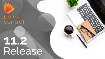 PointCentral 11.2 Release