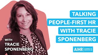 All About HR - Ep#2.13 - Talking People-First HR with Tracie Sponenberg