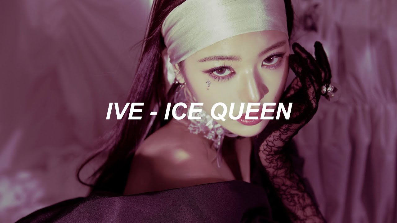 IVE 아이브 'Ice Queen' Easy Lyrics