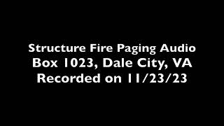Prince William County Paging Audio: Town home Structure Fire | Box 1023 (11/23/23)