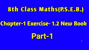 PSEB 8th Class Math New Book Chapter 1 Exercise 1.2 Part 1 #meetsirmaths #pseb #pseb8thclass #maths