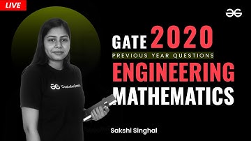 GATE 2020 Previous Year Questions | Engineering Maths | GeeksforGeeks GATE