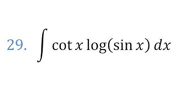 class 12 maths chapter 7 exercise 7.2 Question 29 integral cotxlogsinx dx