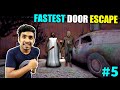 FASTEST DOOR ESCAPE FROM GRANNY'S HOUSE | GRANNY CHAPTER 2 GAMEPLAY #5