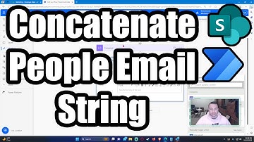 How to Concatenate a Person Column Email String in Power Automate | 2023 Tutorial