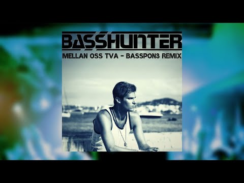 Basshunter - Mellan