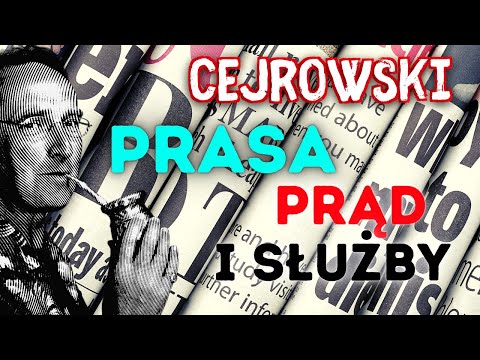 CEJROWSKI PRASA, PRĄD i SŁUŻBY 2022/2 Radiowy Przegląd Prasy odc. 1092