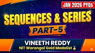Sequences and Series JEE Mains Jan 2026 PYQs Solved | Part-5
