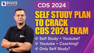 Self Study Plan for Next CDS Exam I CDS 1 2024 I Books and Strategy