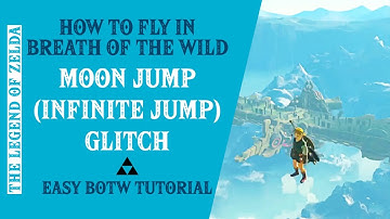 BOTW Easy Moon Jump/Infinite Jump Glitch Tutorial 2021 (Legend of Zelda: Breath of the Wild)