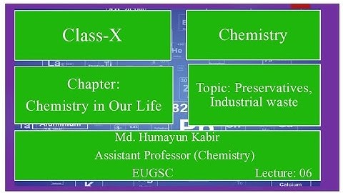 EUGSC- Class X, subject: Chemistry, Lecture- 06, Md. Humayun Kabir, Assistant Professor