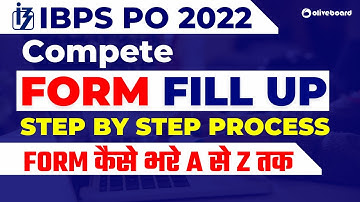 IBPS PO Form Fill Up 2022 | Step By Step Complete Process | IBPS PO Form Kaise Bhare