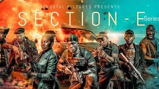Section E web Series episode 6 🎬🎬 Bongo movie 2024 full movie Togo Movie