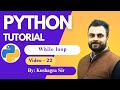 Python While Loop || Kushagra Sharma || Python Full course #whileLoop #loop #pythonprogramming
