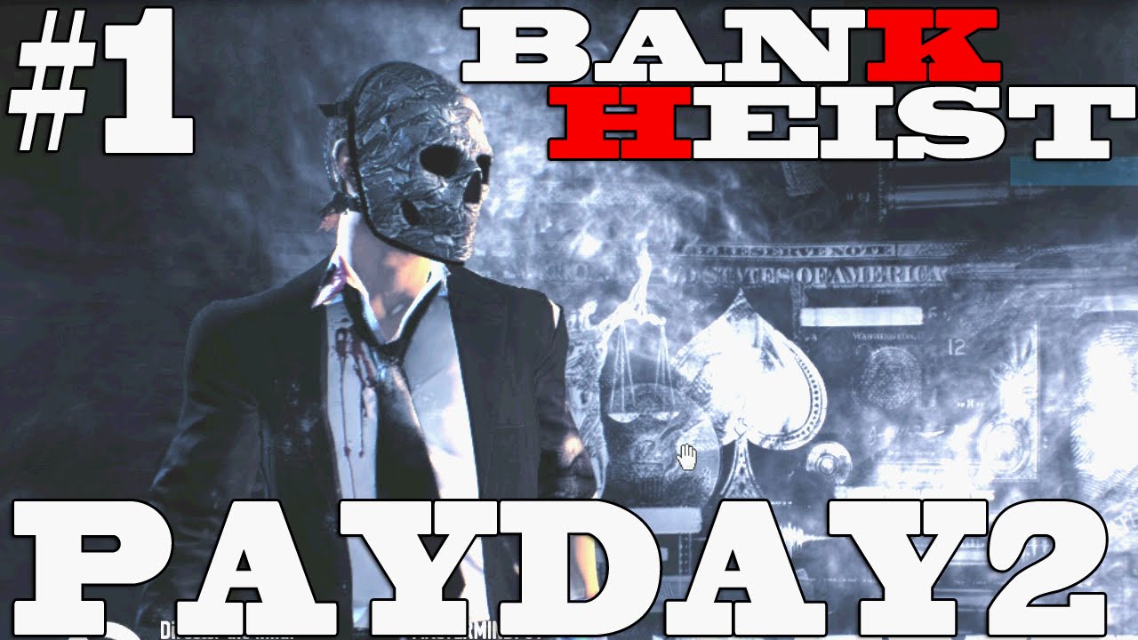 Payday2 実況プレイ 1 ホラーマスクで強盗始めました Fps Youtube