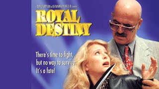 ROYAL DESTINY-TRAILER