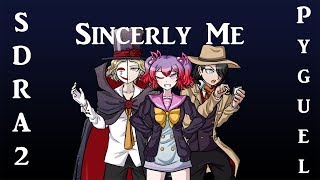 Sincerely Me - SDRA2 Contains Spoilers