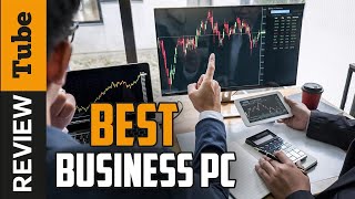 Business Pc Best Business Computer Buying Guide 2022