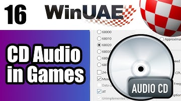 WinUAE Guide - Part 16: Games with CD Audio