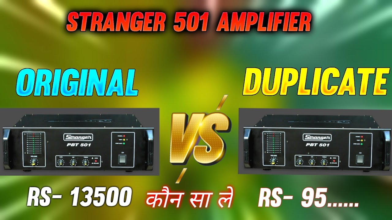 Stranger 501 Amplifier Review || Stranger 501 Original Vs Duplicate Amplifier || कौन सा अच्छा है ?