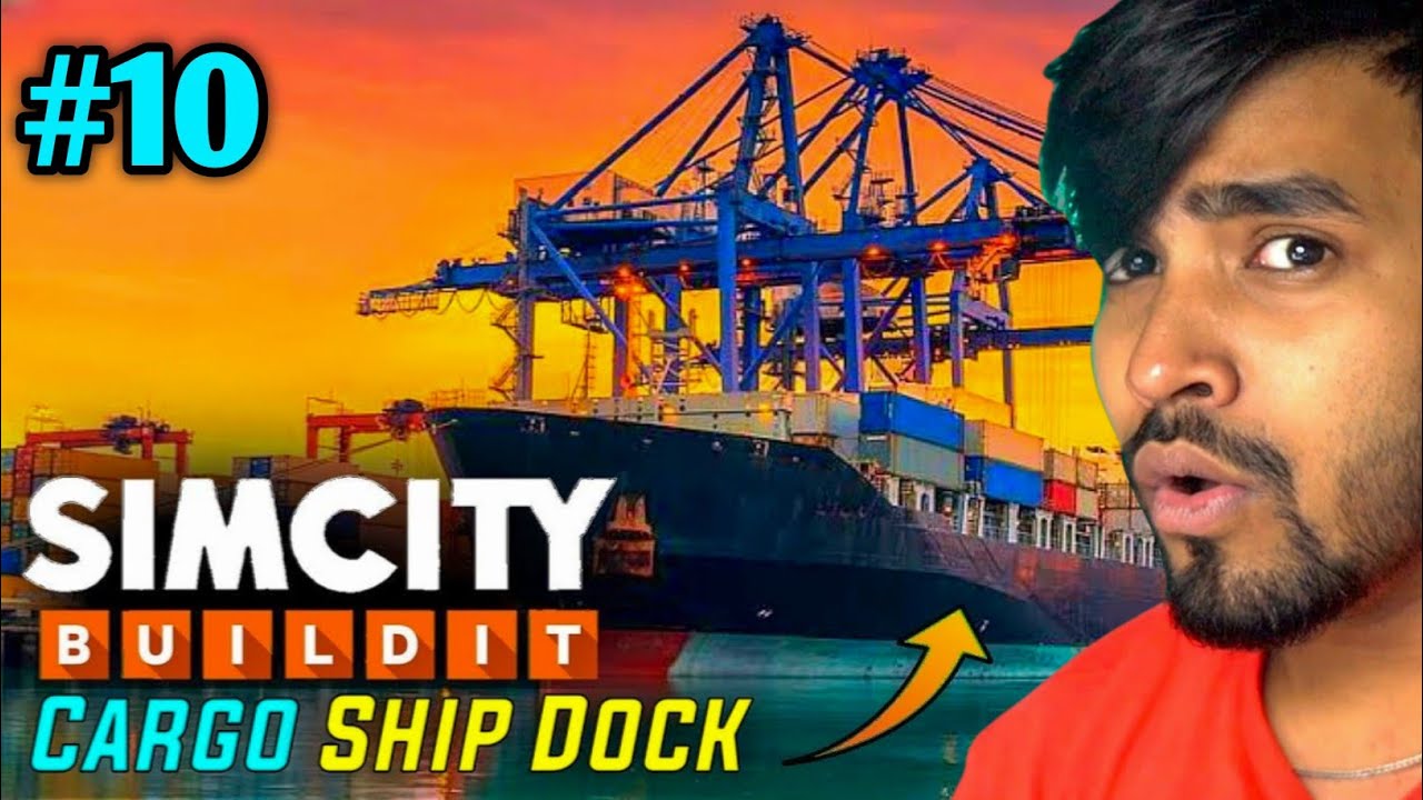 FINALLY MY CARGO SHIP DOCK UNLOCKED🤩SIMCITY BUILD IT GAMEPLAYSIMCITY