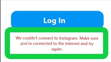 Instagram Is Showing We Couldn’t Connect To Instagram. Make Sure You’re Connected To The Internet