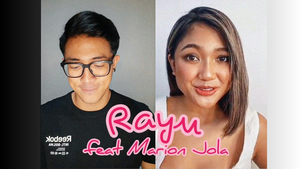 rayu marion jola collabjauh youtube rayu marion jola collabjauh youtube
