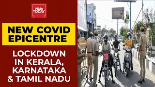 Southern States New Epicentre Of Covid: Lockdown In Tamil Nadu, Karnataka \& Kerala | Ground Report