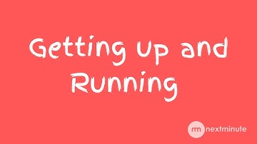 Full Webinar - Getting up and Running