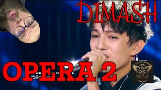 MY FIRST TIME HEARING | Dimash - "Opera 2" | REACTION