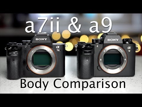 🎥 Sony a9 & a7ii Body & Feature Comparison (a7Rii, a7Sii) — Video review, click xem trên YouTube
