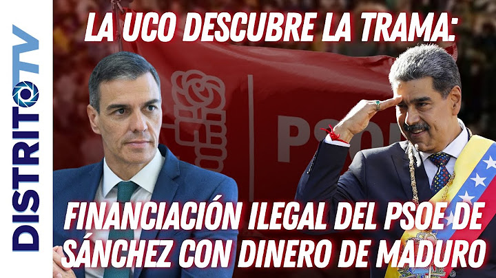 🔴ÚLTIMA HORA🔴LA UCO DESCUBRE LA TRAMA: FINANCIACIÓN ILEGAL DEL PSOE DE SÁNCHEZ CON DINERO DE MADURO