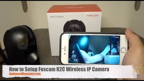 How to Setup Foscam R2C Wireless IP Camera