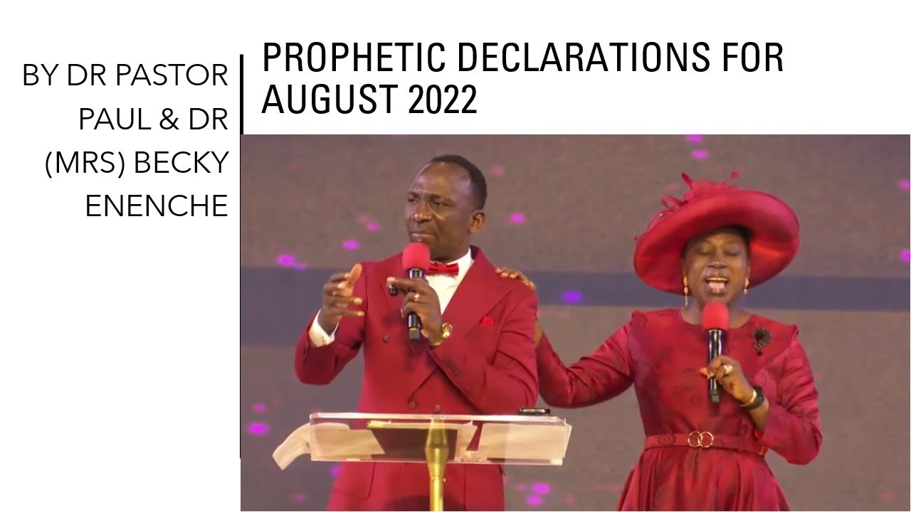 Prophetic Blessings & Declarations For August 2022 by Dr Pastor Paul ...