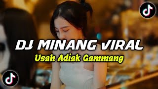 Download Lagu DJ MINANG USAH ADIAK GAMMANG BREAKBEAT || DJ MINANG VIRAL TIK TOK TERBARU 2024 MP3