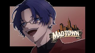 #16【MAD TOWN】ラストウィークもカマす👊