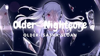Sasha Sloan-Older [Nightcore]