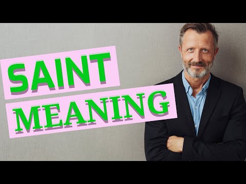 Saint | Meaning of saint