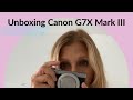 Unboxing the new Canon G7X Mark III, a bottle of wine somehow got involved.