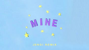 Bazzi - Mine (Jengi Remix)