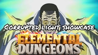 Elemental Dungeons Corrupted Light Showcase