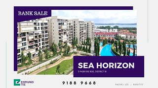 [SOLD] * BANK SALE * Sea Horizon EC, D18 - Rarely available, 5-bedrooms, stunning sea and pool views