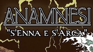 Anamnesi - S'enna e s'arca