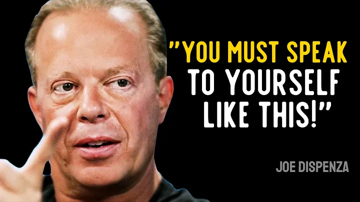 Speak To Yourself LIKE THIS To Attract What You Desire - Joe Dispenza Motivational Speech